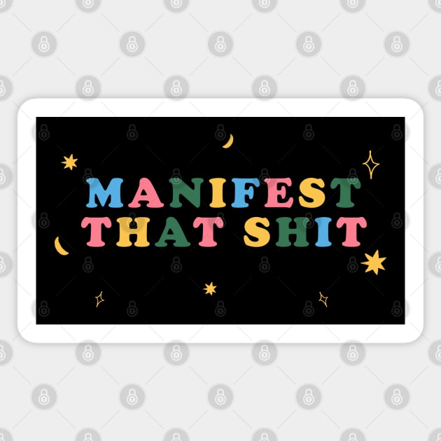 Manifest That Shit Sticker by ouiouicathy